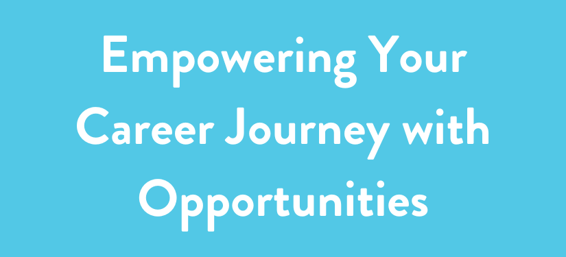Empowering Your Career Journey with Opportunities